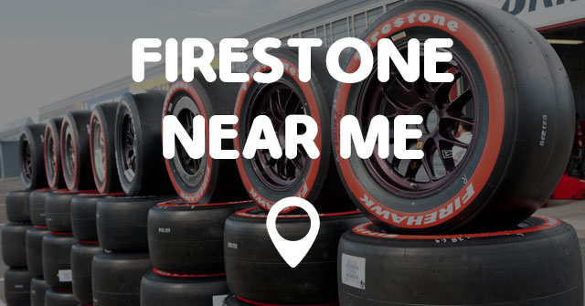 firestone-near-me-points-near-me