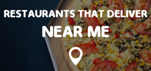 Restaurants: Restaurants Near Me That Deliver