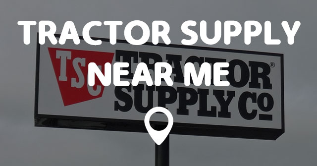 tractor-supply-near-me-points-near-me