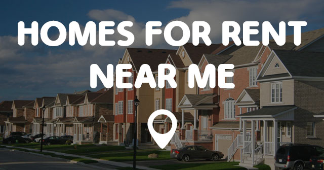 HOMES FOR RENT NEAR ME - Points Near Me