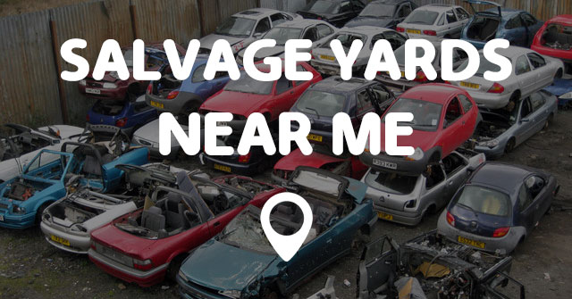SALVAGE YARDS NEAR ME - Points Near Me