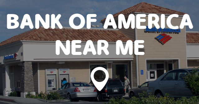 bank of the america near me
