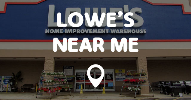 lowes near me open today