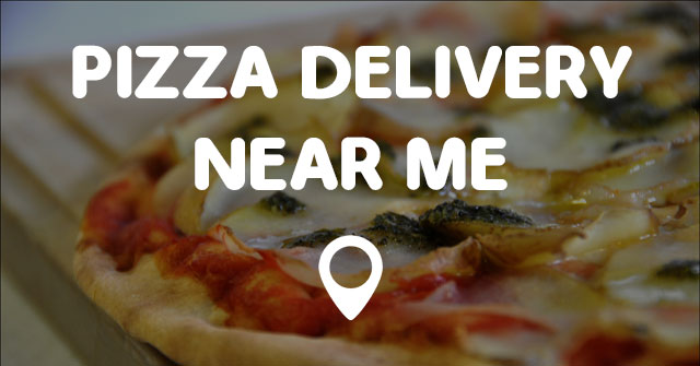 40+ Best Collections Pizza Delivery Near Me Open Now Phone Number