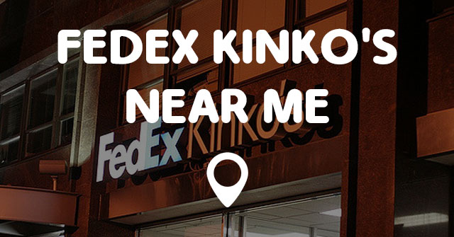 FEDEX KINKO'S NEAR ME - Points Near Me