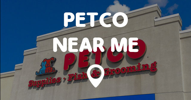 PETCO NEAR ME - Points Near Me