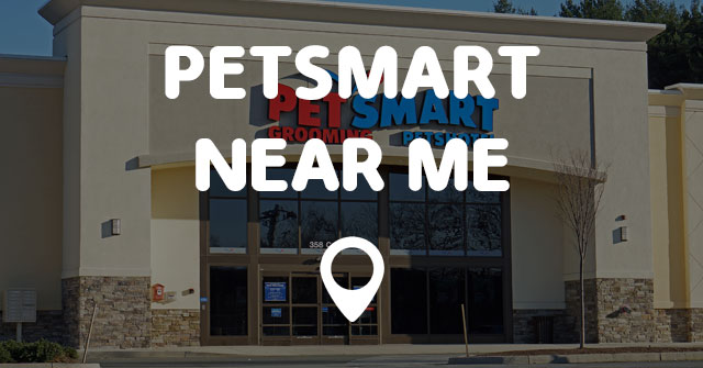 petsmart location near me