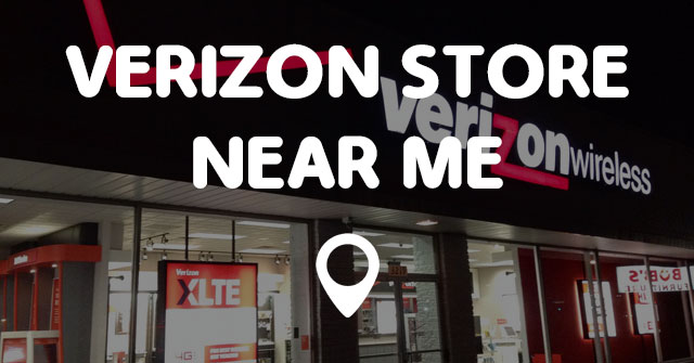 VERIZON STORE NEAR ME Points Near Me