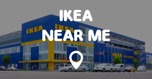 IKEA NEAR ME - Points Near Me