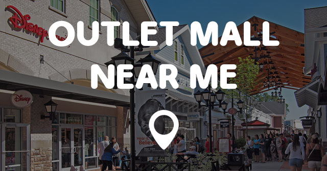 Factory Outlet Shops Near Me | semashow.com