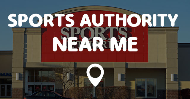 SPORTS AUTHORITY NEAR ME MAP - Points Near Me
