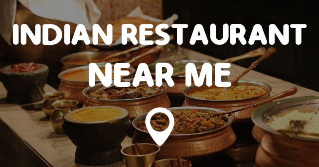 INDIAN RESTAURANT NEAR ME Points Near Me   Indian Restaurant Near Me Cover 