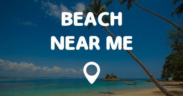 BEACH NEAR ME - Points Near Me