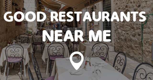 good-restaurants-near-me-points-near-me