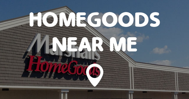 Homegoods Near Me Cover 