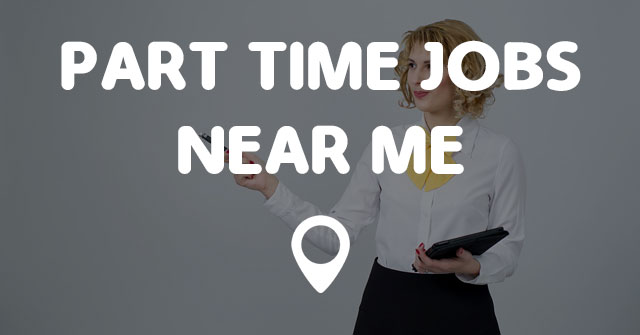 how to find part time jobs near me