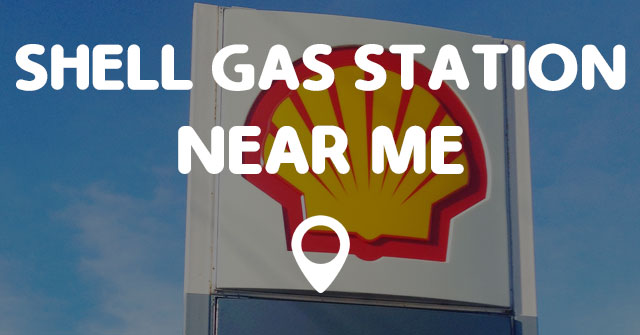 shell shell gas station near me