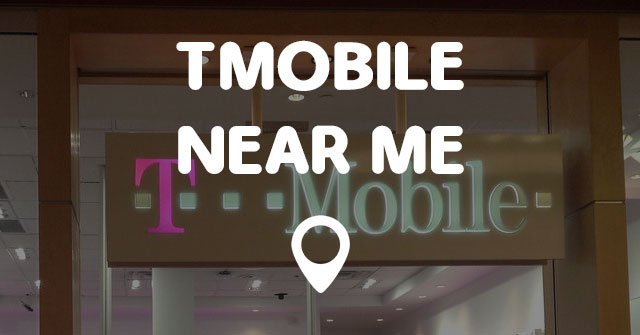 t mobile near me within 20 mi open now