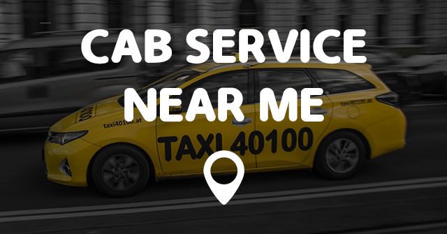 CAB SERVICE NEAR ME - Points Near Me
