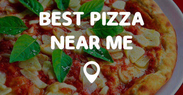 best-pizza-near-me-points-near-me