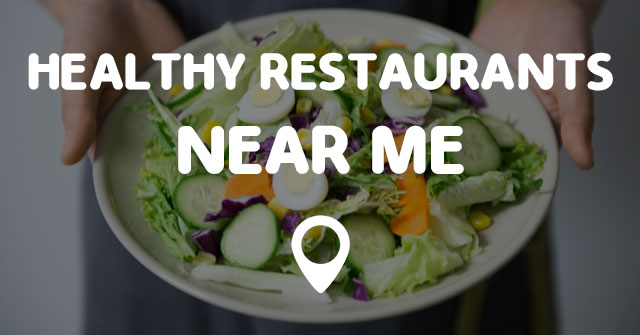 healthy restaurants near me cover