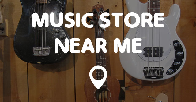 MUSIC STORE NEAR ME - Points Near Me