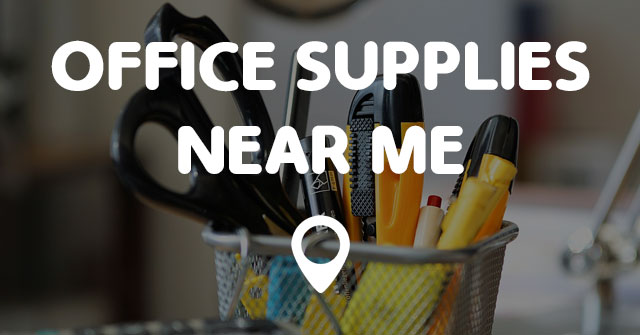 office supplies near me