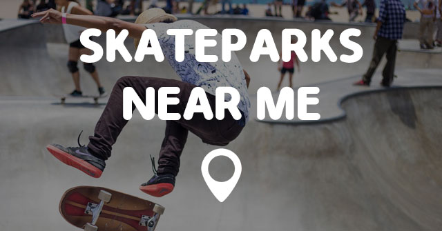 SKATEPARKS NEAR ME - Points Near Me