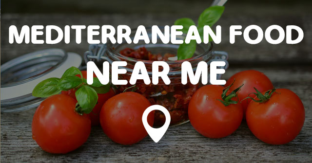 MEDITERRANEAN FOOD NEAR ME - Points Near Me
