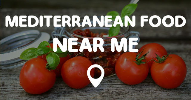 Mediterranean Food Near Me Cover 