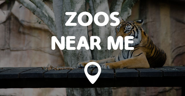 ZOOS NEAR ME - Points Near Me