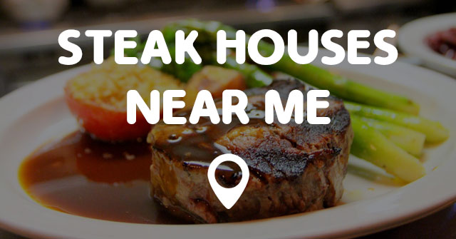 where can i eat steak near me