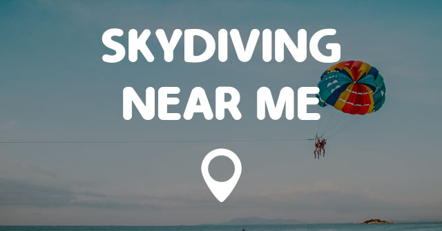 SKYDIVING NEAR ME - Points Near Me