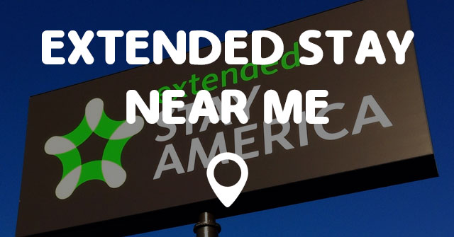 EXTENDED STAY NEAR ME - Points Near Me
