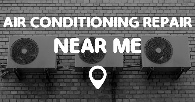 AIR CONDITIONING REPAIR NEAR ME - Points Near Me