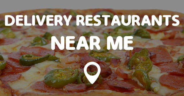 delivery-restaurants-near-me-points-near-me