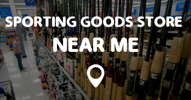 SPORTING GOODS STORE NEAR ME - Points Near Me