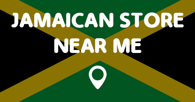 JAMAICAN STORE NEAR ME - Points Near Me