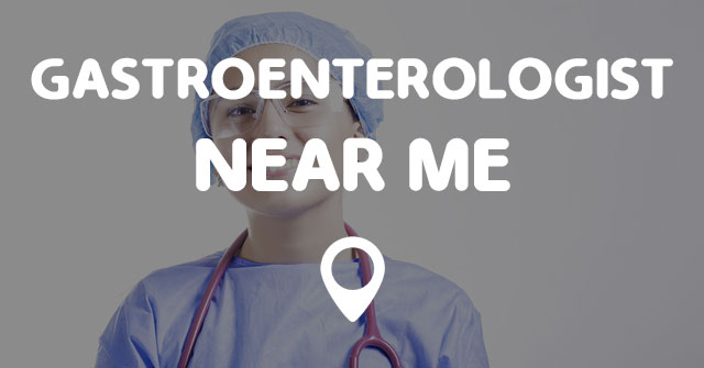 GASTROENTEROLOGIST NEAR ME MAP - Points Near Me