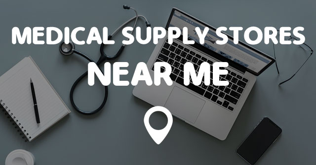 Medical Supply Stores Near Me Cover 