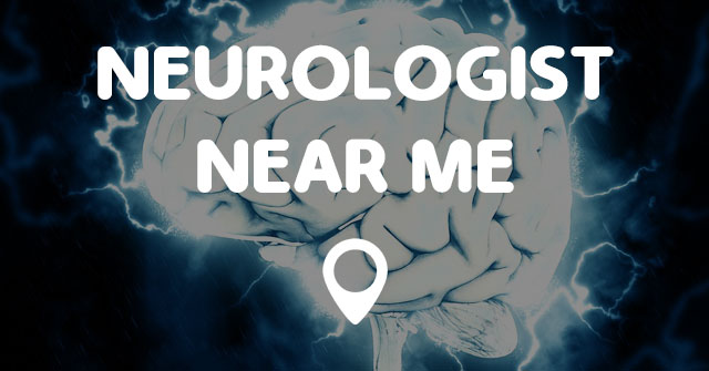 NEUROLOGIST NEAR ME - Points Near Me