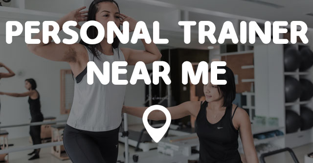Personal Trainer Near Me Points Near Me