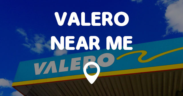 VALERO NEAR ME MAP - Points Near Me