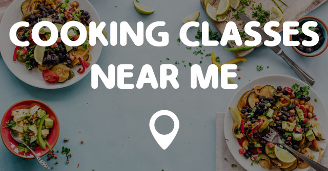 COOKING CLASSES NEAR ME MAP - Points Near Me