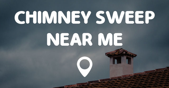 CHIMNEY SWEEP NEAR ME MAP - Points Near Me