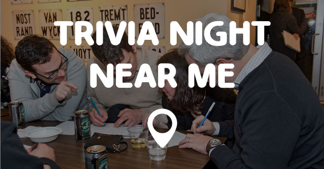 TRIVIA NIGHT NEAR ME - Points Near Me