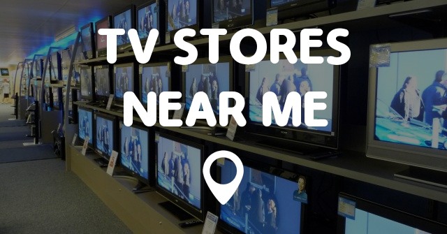 TV STORES NEAR ME MAP - Points Near Me